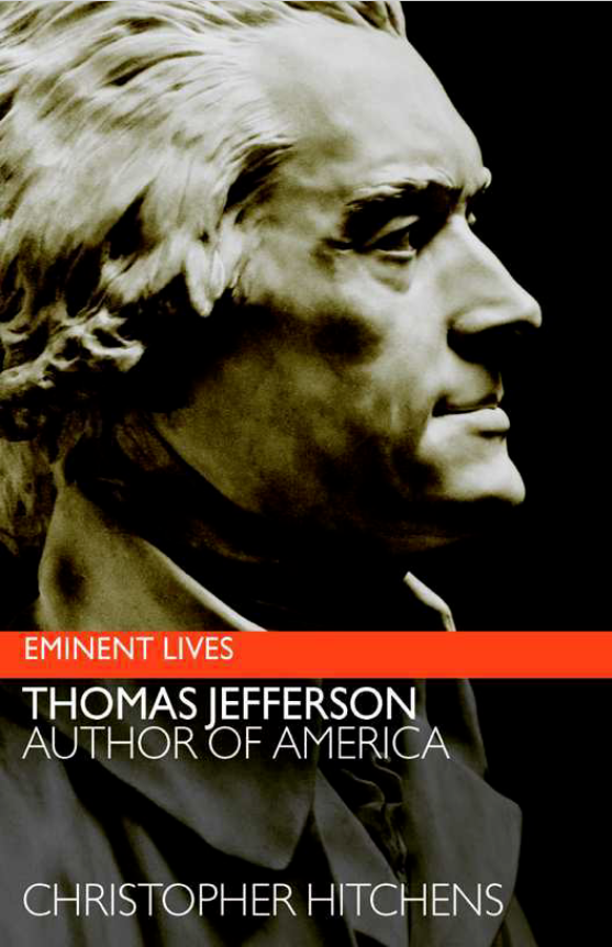 Book cover of Thomas Jefferson: Author of America by Christopher Hitchens Book cover of Thomas Jefferson: Author of America by Christopher Hitchens
